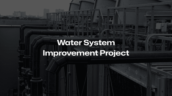 Water System Improvement Project